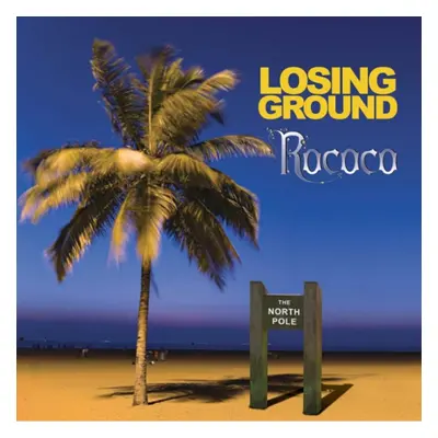 "Losing Ground" ("Rococo") (CD / Album)