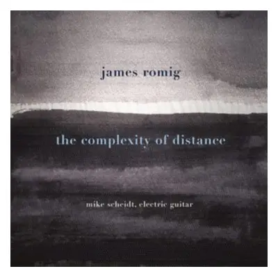 "James Romig: The Complexity of Distance" ("") (CD / Album)