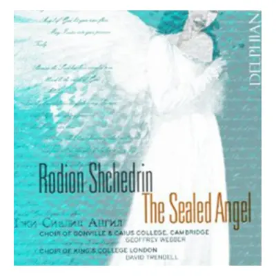 "Rodion Shchedrin: The Sealed Angel" ("") (CD / Album)