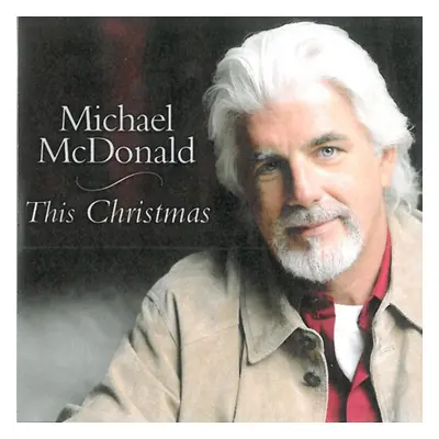 "This Christmas" ("Michael McDonald") (CD / Album)