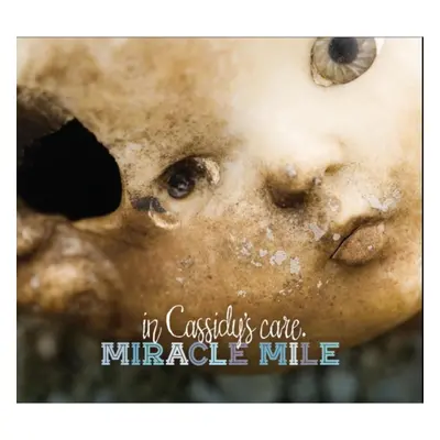 "In Cassidy's Care" ("Miracle Mile") (CD / Album)