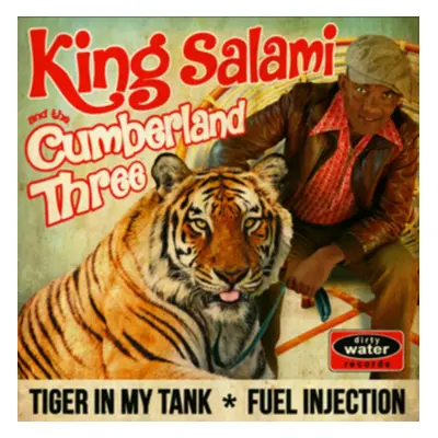 "Tiger in My Tank/Fuel Injection" ("King Salami & The Cumberland 3") (Vinyl / 7" Single)