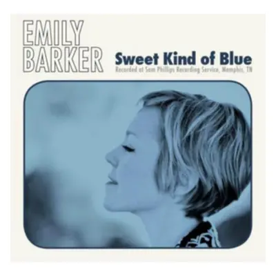 "Sweet Kind of Blue" ("Emily Barker") (CD / Album)