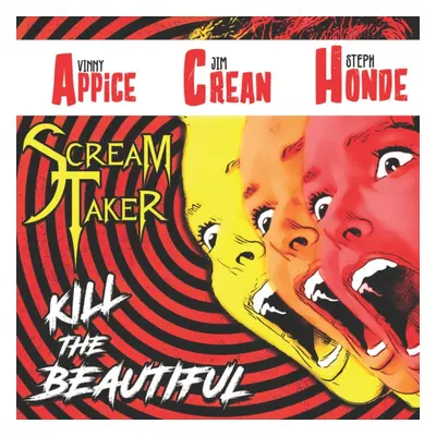 "Kill the Beautiful" ("Scream Taker") (CD / Album)