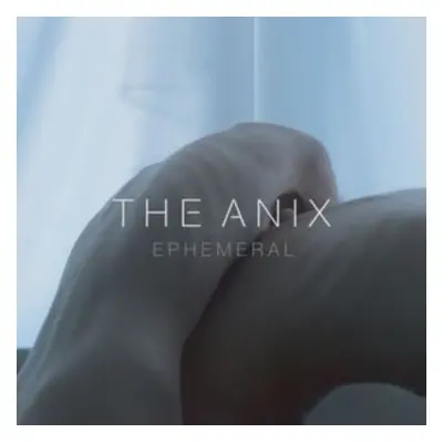 "Ephemeral" ("The Anix") (Vinyl / 12" Album Coloured Vinyl)