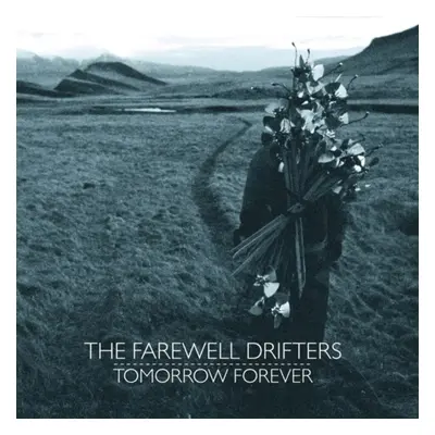 "Tomorrow Forever" ("The Farewell Drifters") (CD / Album)