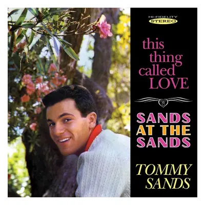 "This Thing Called Love/Sands at the Sands" ("Tommy Sands") (CD / Album)