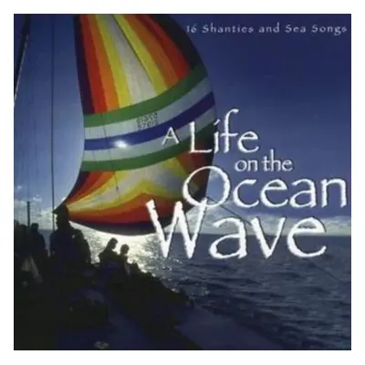 "A Life On the Ocean Wave" ("") (CD / Album)