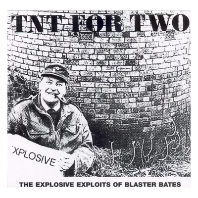 "Tnt for Two" ("Blaster Bates") (CD / Album)