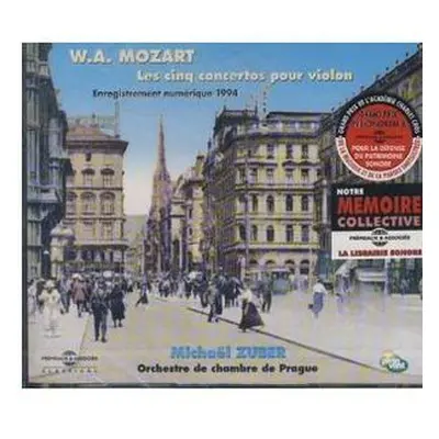 "W.A. Mozart: Les Cinq Concertos Pour Violon" ("") (CD / Album)