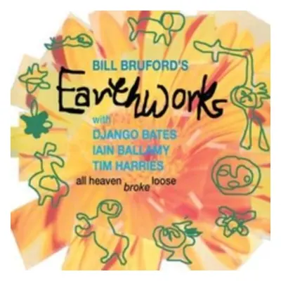 "All Heaven Broke Loose" ("Bill Bruford's Earthworks") (CD / Album)