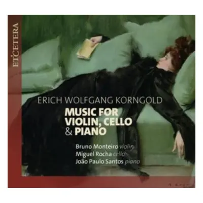 "Erich Wolfgang Korngold: Music for Violin, Cello & Piano" ("") (CD / Album)