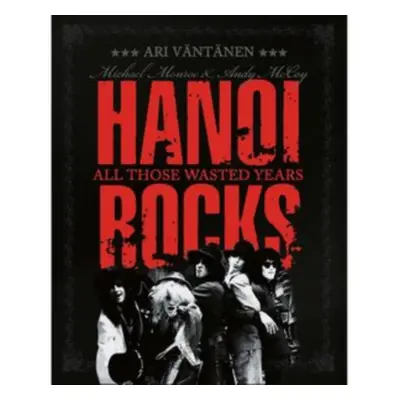 "All Those Wasted Years" ("Hanoi Rocks") (Vinyl / 7" Single Coloured Vinyl)