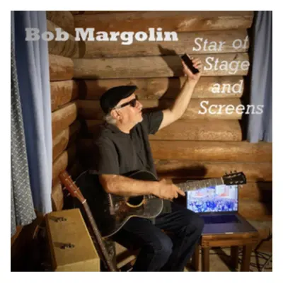 "Star of Stage and Screens" ("Bob Margolin") (CD / EP)