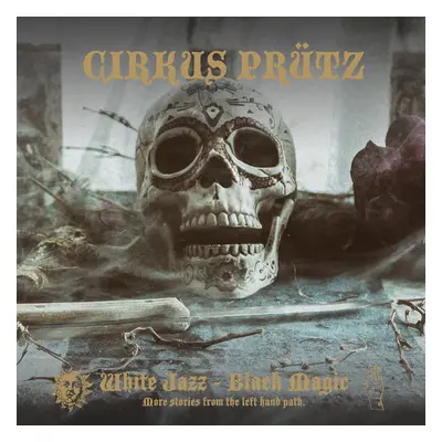 "White Jazz - Black Magic" ("Cirkus Prtz") (CD / Album Digipak)