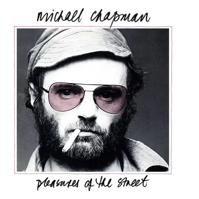 "Pleasures of the Street" ("Michael Chapman") (CD / Album)