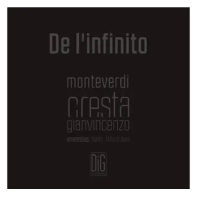 "Claudio Monteverdi/Gianvincenzo Cresta: De L'infinito" ("") (CD / Album)