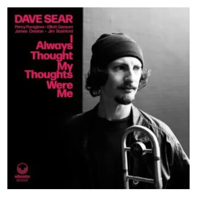 "I Always Thought My Thoughts Were Me" ("Dave Sear") (CD / Album)