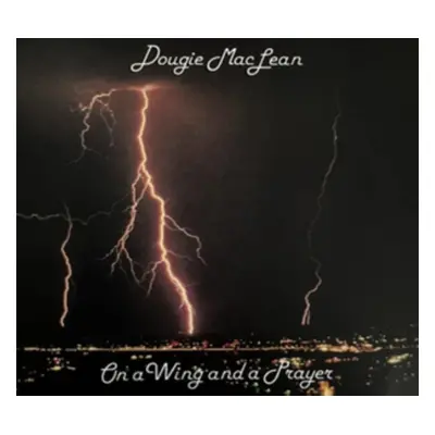 "On a wing and a prayer" ("Dougie MacLean") (CD / Album)