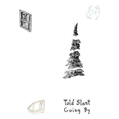 "Going By" ("Told Slant") (Vinyl / 12" Album Coloured Vinyl)