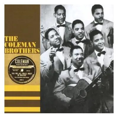 "Yes We Shall Meet in Heaven" ("The Coleman Brothers") (CD / Album)