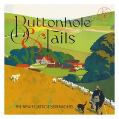 "Buttonhole & Tails" ("The New Foxtrot Serenaders") (CD / Album)