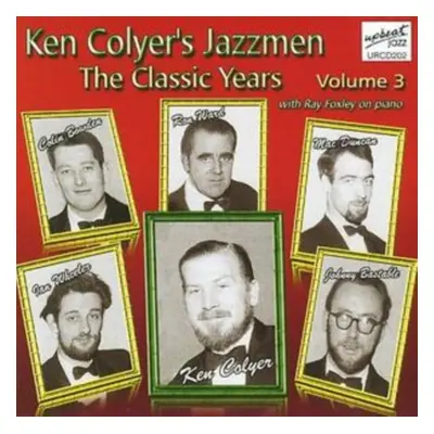 "Classic Years, The - Volume 3" ("Ken Colyer's Jazzmen") (CD / Album)