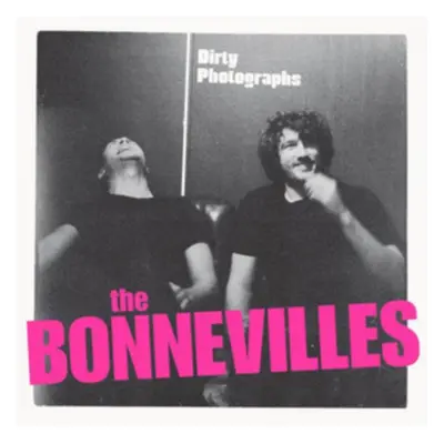 "Dirty Photographs" ("The Bonnevilles") (CD / Album)