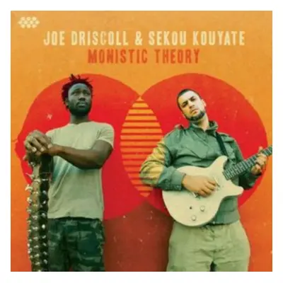 "Monistic Theory" ("Joe Driscoll & Sekou Kouyate") (CD / Album)