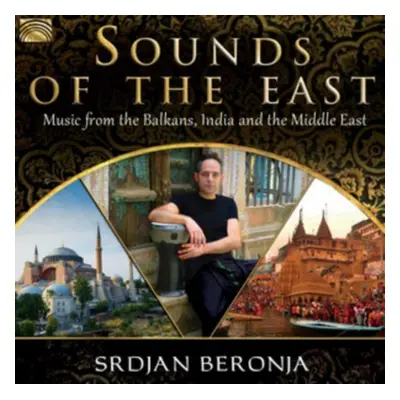 "Sounds of the East" ("Srdjan Beronja") (CD / Album)