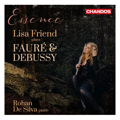 "Essence: Lisa Friend Plays Faur & Debussy" ("") (CD / Album)