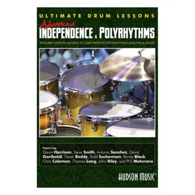 "Ultimate Drum Lessons: Advanced Independence and Polyrhythms" ("") (DVD)