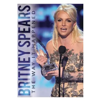 "Britney Spears: The Way It Happened" ("") (DVD)