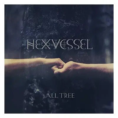 "All Tree" ("Hexvessel") (Vinyl / 12" Album)