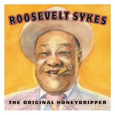 "The Original Honeydripper" ("Roosevelt Sykes") (CD / Album)