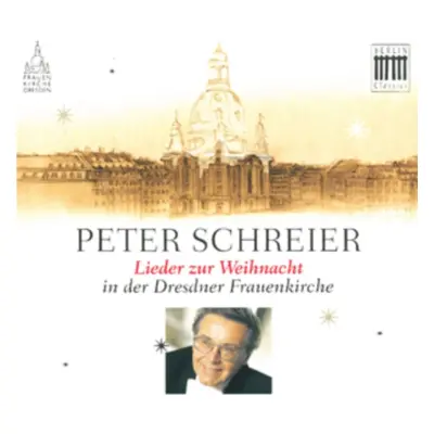 "Peter Schreier: Lieder Zur Weihnacht in Der Dresdner Frauenkirche" ("") (CD / Album)