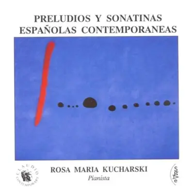 "Preludes and Sonatinas (Kucharski)" ("") (CD / Album)