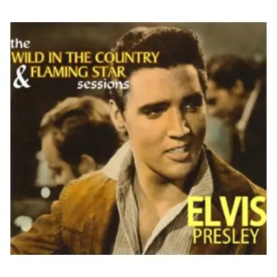 "The Wild in the Country & Flaming Star Sessions" ("Elvis Presley") (CD / Album)