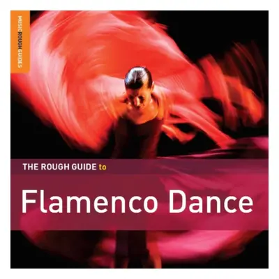 "The Rough Guide to Flamenco Dance" ("") (CD / Album)