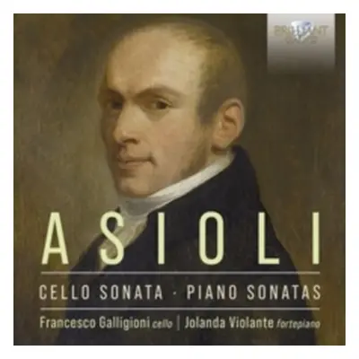 "Asioli: Cello Sonata/Piano Sonatas" ("") (CD / Album)