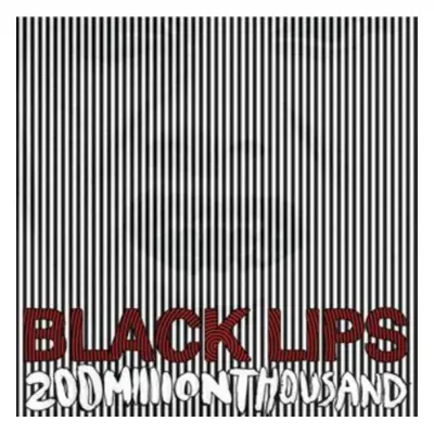 "200 Million Thousand" ("Black Lips") (Vinyl / 12" Album Coloured Vinyl)