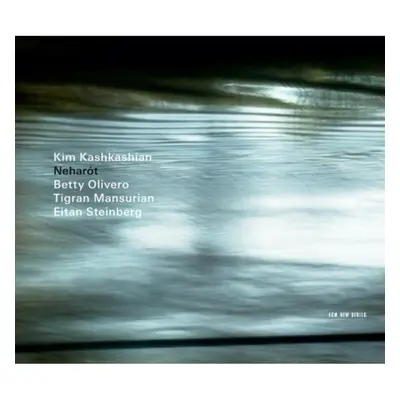 "Kim Kashkashian: Neharot" ("") (CD / Album)