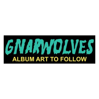 "Gnarwolves" ("Gnarwolves") (Vinyl / 12" Album)