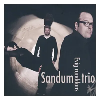 "Evig Runddans" ("Sandum Trio") (CD / Album)