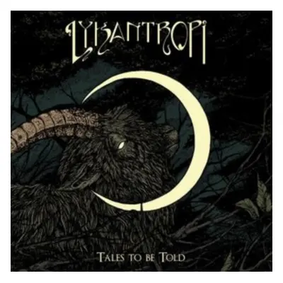 "Tales to Be Told" ("Lykantropi") (CD / Album)