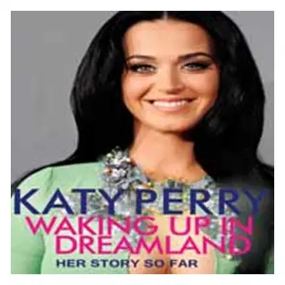 "Katy Perry: Waking Up in Dreamland" ("") (DVD)