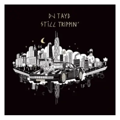 "Still Trippin'" ("DJ Taye") (CD / Album)