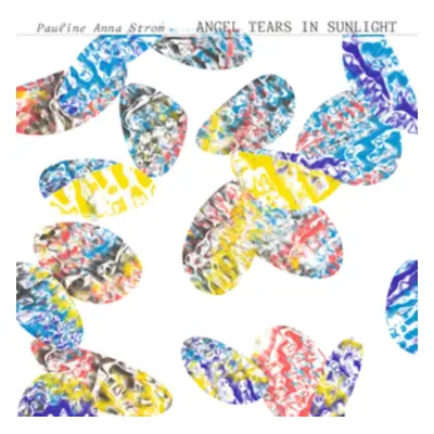 "Angel Tears in Sunlight" ("Pauline Anna Strom") (CD / Album)