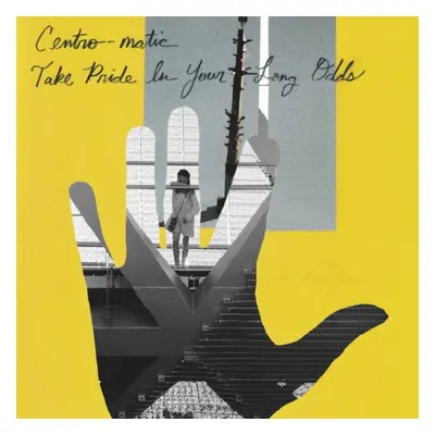 "Take Pride in Your Long Odds" ("Centro-Matic") (Vinyl / 12" Album)