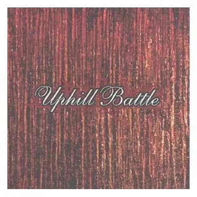 "Uphill Battle" ("Uphill Battle") (CD / Album)